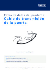 Cable de transmisión de la puerta Ficha de datos del producto ES