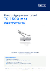 TS 1500 met vastzetarm Productgegevens tabel NL