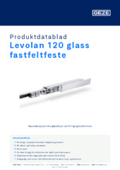 Levolan 120 glass fastfeltfeste Produktdatablad NB