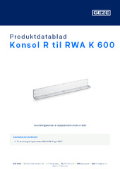 Konsol R til RWA K 600 Produktdatablad DA
