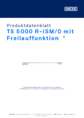 TS 5000 R-ISM/0 mit Freilauffunktion  * Produktdatenblatt DE