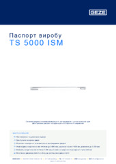 TS 5000 ISM Паспорт виробу UK