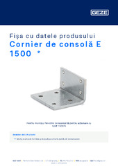 Cornier de consolă E 1500  * Fișa cu datele produsului RO