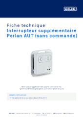 Interrupteur supplémentaire Perlan AUT (sans commande) Fiche technique FR