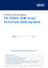 TS 5000 ISM avec fonction débrayable Fiche technique FR