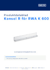 Konsol R för RWA K 600 Produktdatablad SV