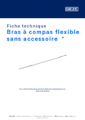 Bras à compas flexible sans accessoire  * Fiche technique FR