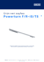 Powerturn F/R-IS/TS  * Ürün veri sayfası TR