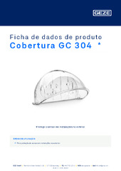 Cobertura GC 304  * Ficha de dados de produto PT