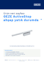 GEZE ActiveStop ahşap yatık durumda  * Ürün veri sayfası TR