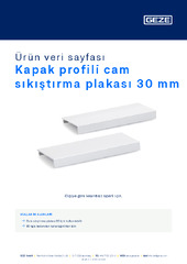 Kapak profili cam sıkıştırma plakası 30 mm Ürün veri sayfası TR