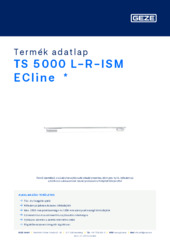 TS 5000 L-R-ISM ECline  * Termék adatlap HU