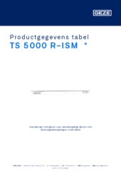 TS 5000 R-ISM  * Productgegevens tabel NL