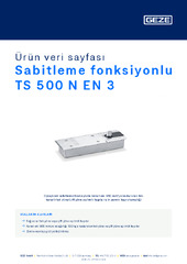 Sabitleme fonksiyonlu TS 500 N EN 3 Ürün veri sayfası TR