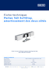 Perlan 140 SoftStop, amortissement des deux côtés Fiche technique FR