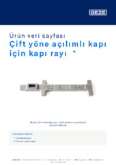 Çift yöne açılımlı kapı için kapı rayı  * Ürün veri sayfası TR