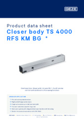Closer body TS 4000 RFS KM BG  * Product data sheet EN