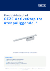 GEZE ActiveStop tre utenpåliggende  * Produktdatablad NB