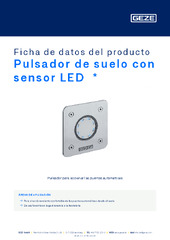 Pulsador de suelo con sensor LED  * Ficha de datos del producto ES