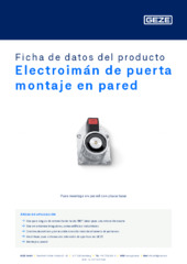 Electroimán de puerta montaje en pared Ficha de datos del producto ES