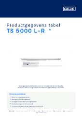 TS 5000 L-R  * Productgegevens tabel NL