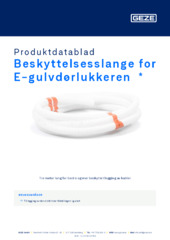 Beskyttelsesslange for E-gulvdørlukkeren  * Produktdatablad NB