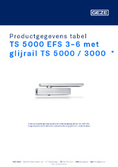 TS 5000 EFS 3-6 met glijrail TS 5000 / 3000  * Productgegevens tabel NL