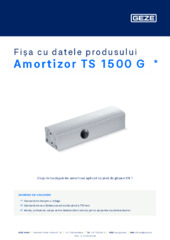 Amortizor TS 1500 G  * Fișa cu datele produsului RO