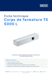 Corps de fermeture TS 5000 L Fiche technique FR
