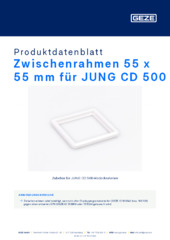 Zwischenrahmen 55 x 55 mm für JUNG CD 500 Produktdatenblatt DE