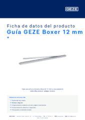 Guía GEZE Boxer 12 mm  * Ficha de datos del producto ES