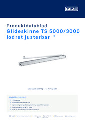 Glideskinne TS 5000/3000 lodret justerbar  * Produktdatablad DA