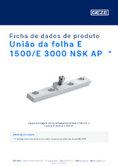 União da folha E 1500/E 3000 NSK AP  * Ficha de dados de produto PT
