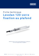 Levolan 120 verre fixation au plafond Fiche technique FR
