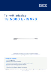 TS 5000 E-ISM/S Termék adatlap HU