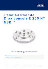 Draaiconsole E 250 NT NSK  * Productgegevens tabel NL