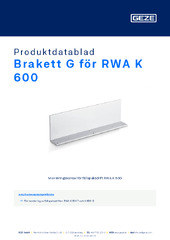 Brakett G för RWA K 600 Produktdatablad SV
