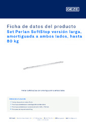 Set Perlan SoftStop versión larga, amortiguada a ambos lados, hasta 80 kg Ficha de datos del producto ES