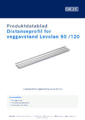 Distanseprofil for veggavstand Levolan 60 /120 Produktdatablad NB