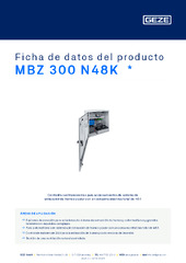 MBZ 300 N48K  * Ficha de datos del producto ES