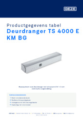 Deurdranger TS 4000 E KM BG Productgegevens tabel NL