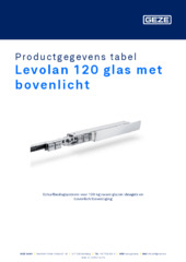 Levolan 120 glas met bovenlicht Productgegevens tabel NL