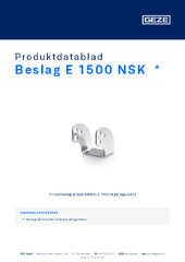 Beslag E 1500 NSK  * Produktdatablad DA