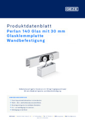 Perlan 140 Glas mit 30 mm Glasklemmplatte Wandbefestigung Produktdatenblatt DE