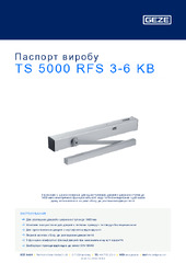 TS 5000 RFS 3-6 KB Паспорт виробу UK