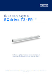 ECdrive T2-FR  * Ürün veri sayfası TR