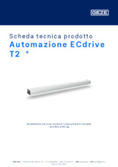 Automazione ECdrive T2  * Scheda tecnica prodotto IT