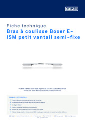 Bras à coulisse Boxer E-ISM petit vantail semi-fixe Fiche technique FR