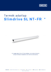 Slimdrive SL NT-FR  * Termék adatlap HU