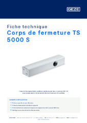 Corps de fermeture TS 5000 S Fiche technique FR